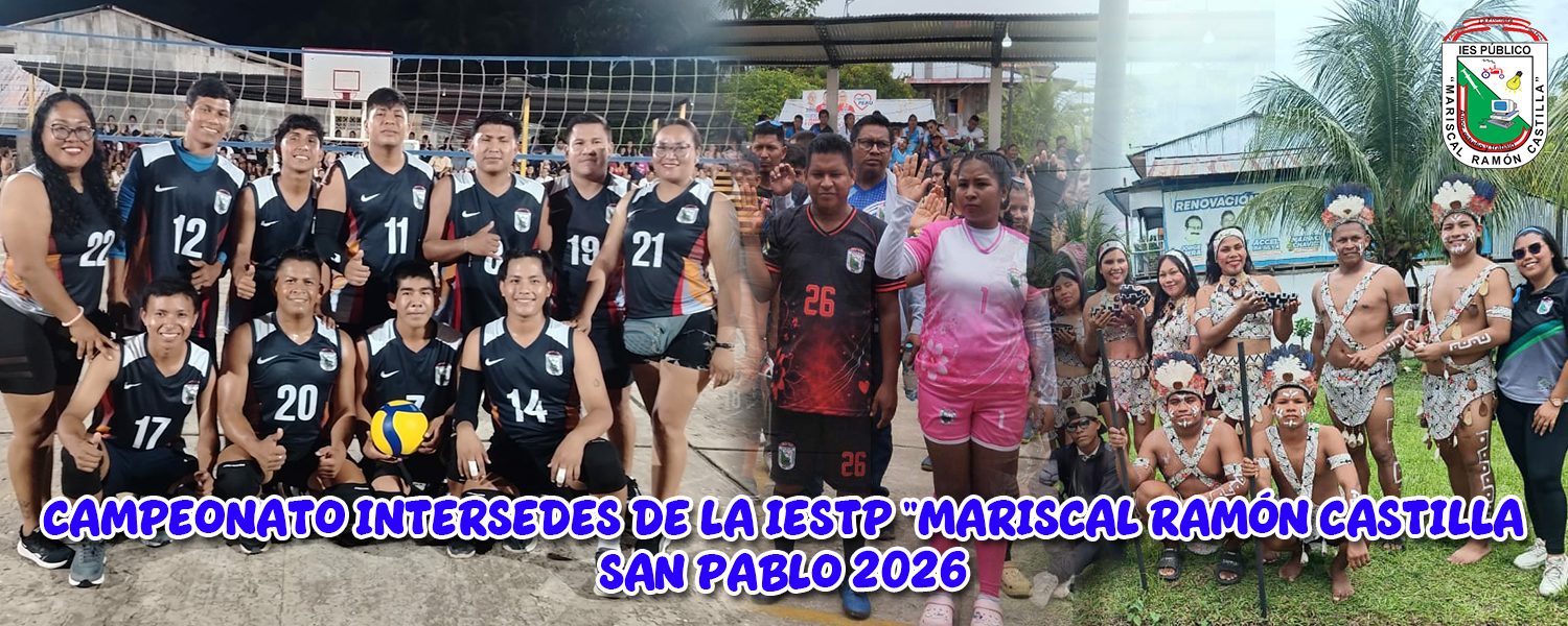 CAMPEONATO INTERSEDES IESTP MARISCAL RAMÓN CASTILLA - SAN PABLO 2026